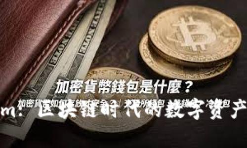 揭秘Tokenim: 区块链时代的数字资产管理新趋势