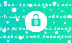   探索Tokenim：全新数字货